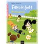 Filles de foot - Mauvaises joueuses CE1/CE2 dès 7 ans