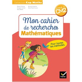 CAP Maths  CM2 Éd.2018 - Mon cahier de recherches