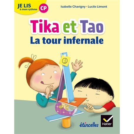 Etincelles - Lecture CP Éd. 2018 - Je lis à mon rythme -Tika et Tao - La tour infernale