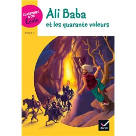Classiques & Cie Ecole Cycle 3 - Ali Baba