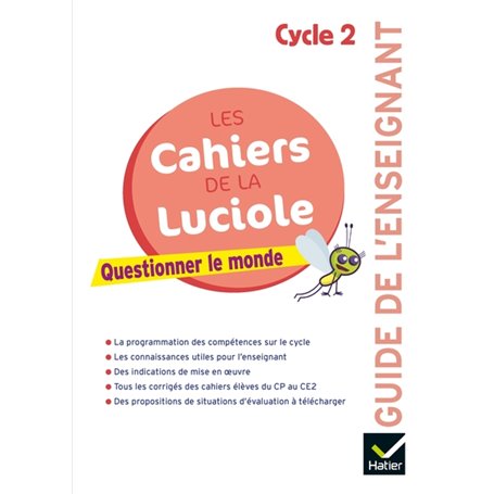 Les cahiers de la Luciole Cycle 2 Éd 2018 - Questionner le monde - Guide pédagogique