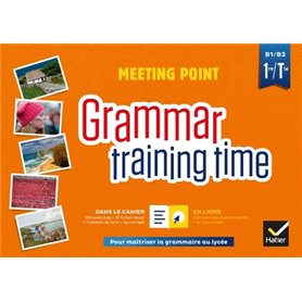 Grammar training time - Anglais 1re/Tle Éd. 2019 - Cahier grammaire numérique