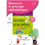 Découvrir le principe alphabétique - Cahier 2 - les sons et les lettres