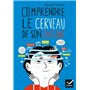 Comprendre le cerveau de son enfant