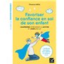 Favoriser la confiance en soi de son enfant