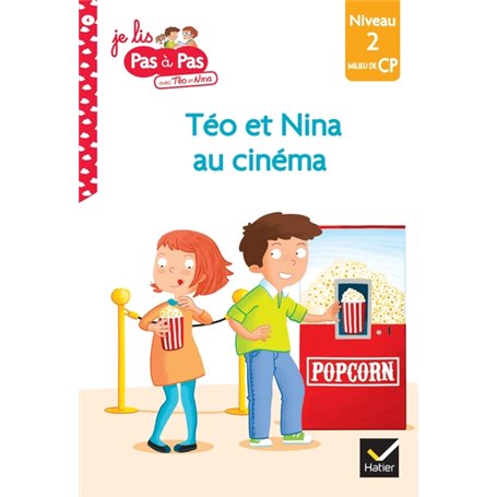 Téo et Nina CP Niveau 2 - Téo et Nina au cinéma