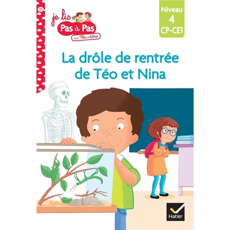 Téo et Nina CP CE1 Niveau 4 - La drôle de rentrée de Téo et Nina