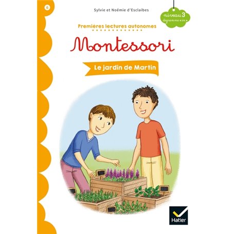 Le jardin de Martin - Premières lectures autonomes Montessori