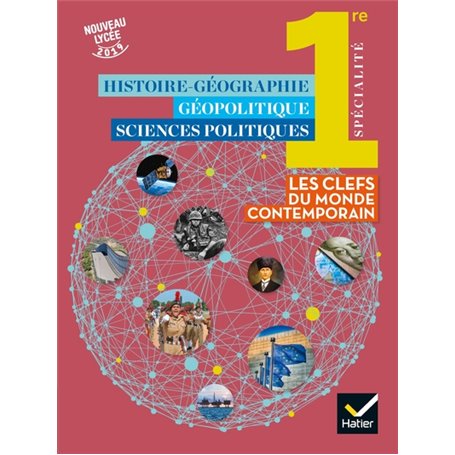 Histoire-Géo Géopolitique Sciences politiques 1re - Éd. 2019 - Livre élève