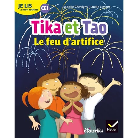 Je lis à mon rythme - Lecture CE1 Ed. 2019 - Tika et Tao : Le feu d'artifice