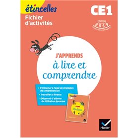 Etincelles - Français CE1 Ed. 2019 - J'apprends à lire et comprendre - Fichier d'activités