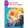 Classiques & Cie Ecole Cycle 2 - Trois contes chinois de sagesse