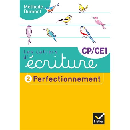 Les cahiers d'écriture CP-CE1 Éd. 2019 - Cahier n° 2 PERFECTIONNEMENT