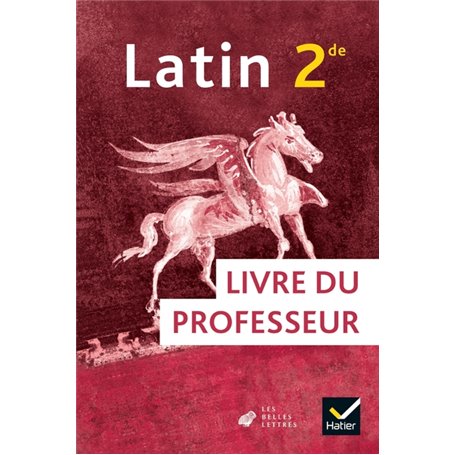 Latin 2de - Éd. 2019 - Livre du prof