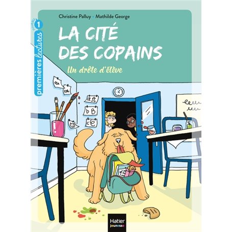 La cité des copains - Un drôle d'élève GS/CP 5/6 ans