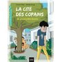 La cité des copains - Un grand frère bizarre CP/CE1 6/7 ans