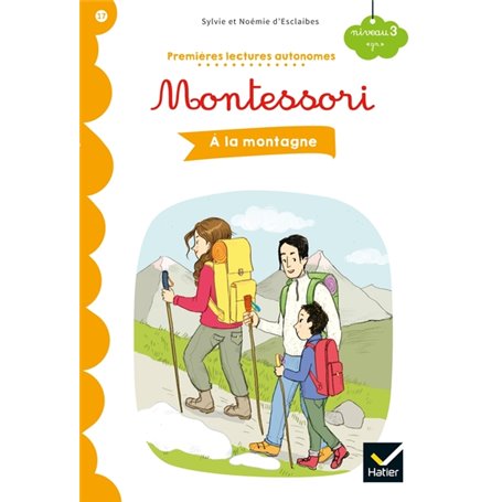 Premières lectures autonomes Montessori Niveau 3 - À la montagne