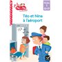 Téo et Nina GS CP Niveau 1 - Téo et Nina à l'aéroport