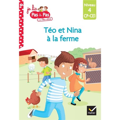 Téo et Nina CP CE1 Niveau 4 - Téo et Nina à la ferme