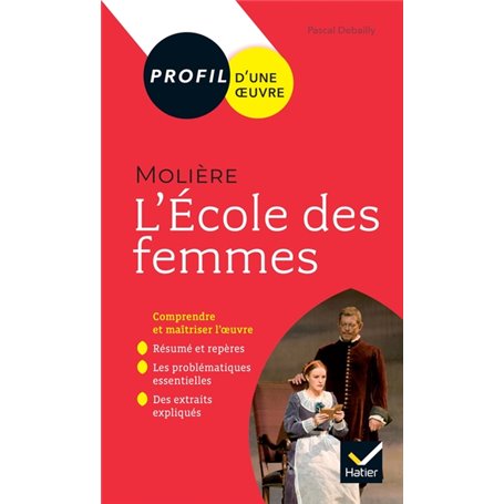 Profil - Molière, L'École des femmes