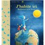 J'habite ici - Balthazar et la planète Terre Pédagogie Montessori