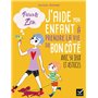 J'aide mon enfant à prendre la vie du bon côté