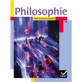 Philosophie Tle voie technologique - Éd. 2020 - Livre élève