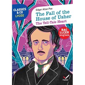 Classics & Co Anglais LLCE - The Fall of the House of Usher - The Tell-Tale Heart