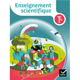 Enseignement scientifique Tle - Éd. 2020 - Livre élève