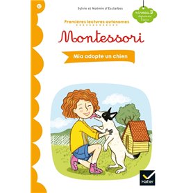 Premières lectures autonomes Montessori Niveau 3 - Mia adopte un chien