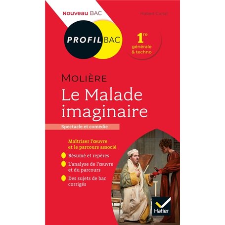 Profil - Molière, Le Malade imaginaire (oeuvre au programme Bac 2024)