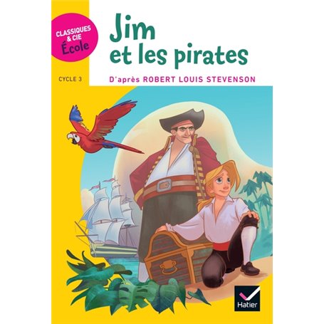 CLASSIQUES & CIE ECOLE CYCLE 3 - Jim et les pirates