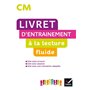 LECTURE CM ED. 2020 - LIVRET D'ENTRAINEMENT À LA LECTURE FLUIDE