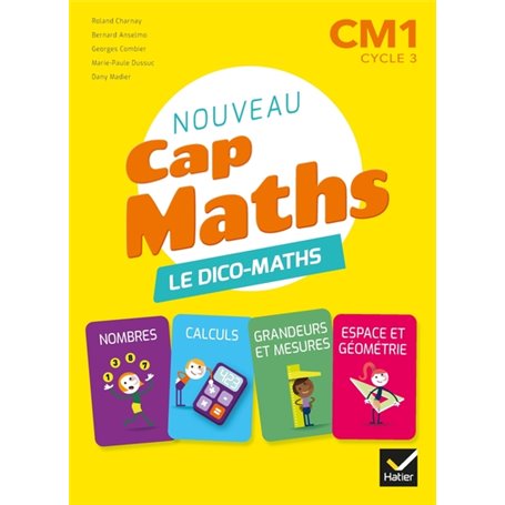 Cap Maths CM1 Éd. 2020 - Dico maths