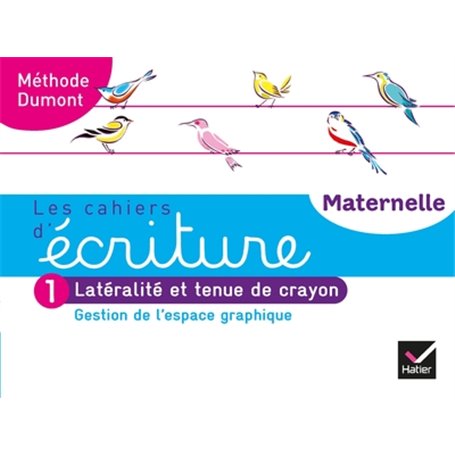 Les cahiers d'écriture - Maternelle PS, MS, GS Éd. 2020 - Cahier n°1 : Gestion de l'espace graphique