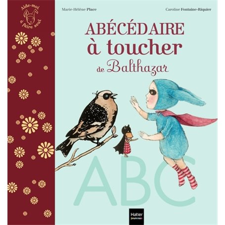 L'abécédaire à toucher de Balthazar - Pédagogie Montessori