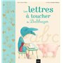 Les lettres à toucher de Balthazar - Pédagogie Montessori