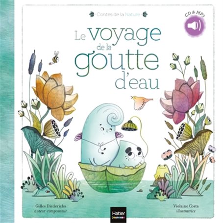 Contes de la nature - Le voyage de la goutte d'eau 3/5 ans