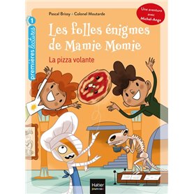 Les folles énigmes de Mamie Momie - La pizza volante GS/CP 5/6 ans
