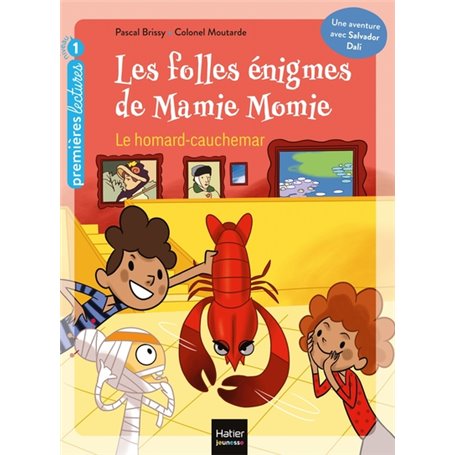 Les folles énigmes de Mamie Momie - Le Homard-cauchemar GS/CP 5/6ans