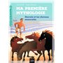 Ma première mythologie - Hercule et les chevaux ensorcelés CP/CE1 6/7 ans