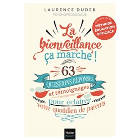 La bienveillance, ça marche !