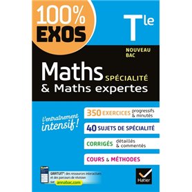 Maths (spécialité) & Maths expertes (option) Tle générale