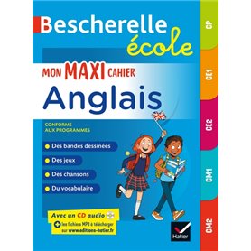 Bescherelle école - Mon maxi cahier d'anglais (CP, CE1, CE2, CM1, CM2)
