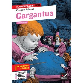 Gargantua (oeuvre au programme Bac 2024, 1re générale & 1re techno)