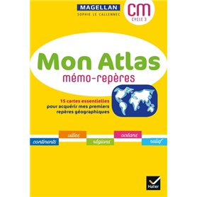 Magellan Géographie cycle 3 - Éd. 2021 - Mon atlas mémo-repères