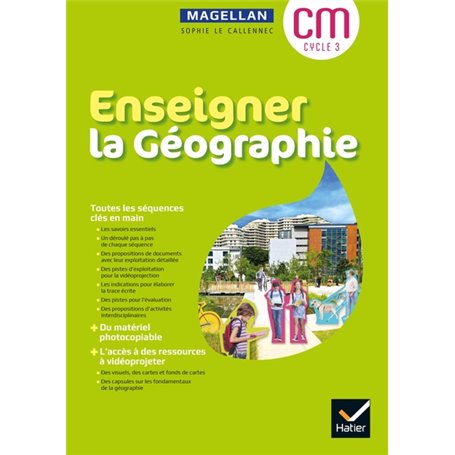 Enseigner La Géographie cycle 3 - Éd 2021- Guide et matériel