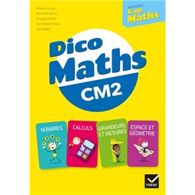 Cap Maths CM2 Éd. 2021 - Dico maths