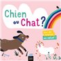 Les mots des petits - Chien ou chat ?