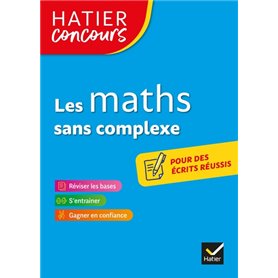 Hatier concours - Les maths sans complexe